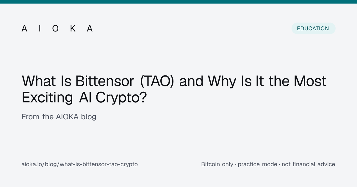 What Is Bittensor (TAO) and Why Is It the Most Exciting AI Crypto? | AIOKA