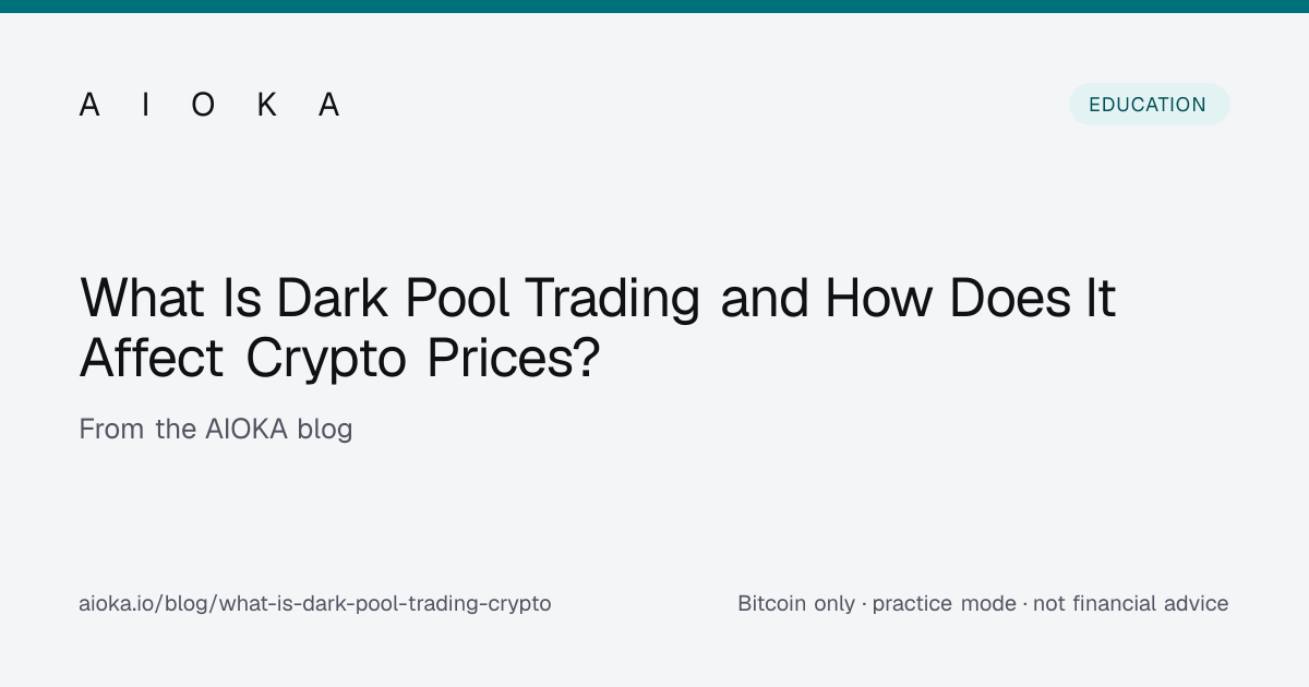 What Is Dark Pool Trading and How Does It Affect Crypto Prices? | AIOKA